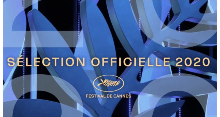 73e édition du Festival  de Cannes :  Découvrez la sélection officielle 2020