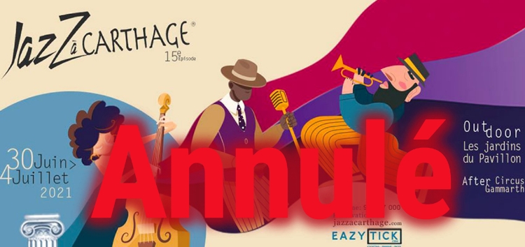 Annulation de la session du festival Jazz à Carthage