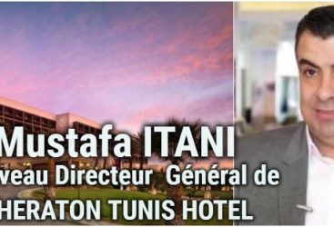 Mustafa Itani , nouveau DG du Sheraton Tunis