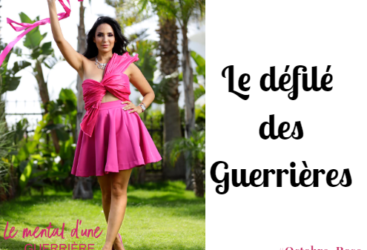 9 ème campagne de l’Octobre Rose de Femmes Maghrébines : Le défilé des Guerrières