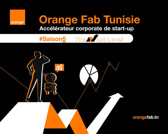 Candidatez pour la 5ème saison d’Orange Fab, accélérateur corporate de start-up d’Orange Tunisie.   