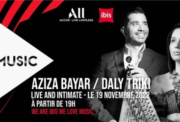 L’hotel ibis SFAX INVITE les fans à DECOUVRIR DEUX ARTISTES extraordinaires avec ibis MUSIC.