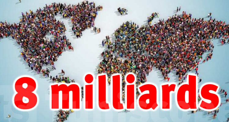 Population mondiale: la barre historique des 8 milliards d&rsquo;habitants vient d&rsquo;être franchie. 