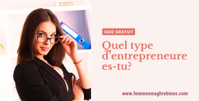 Quiz Gratuit  : Quel est votre profil d’entrepreneure ?