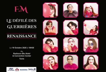 Le Défilé des Guerrières”, un spectacle inédit ce dimanche 19 octobre au Radisson Blu Tunis