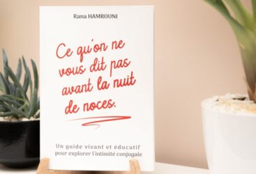 « Ce qu’on ne vous dit pas avant la nuit des noces » : Le premier guide tunisien qui brise les tabous pour une société réconciliée