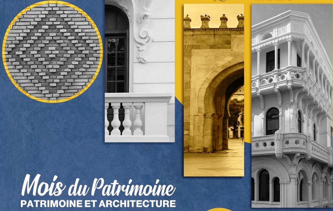 Tunisie | Mois du Patrimoine 2026 : L’Architecture comme boussole d’une identité en mouvement