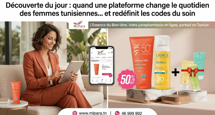 Découverte du jour : quand une plateforme change le quotidien des femmes tunisiennes… et redéfinit les codes du soin